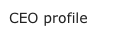 CEO profile